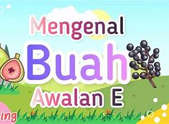 Nama Buah Dengan Huruf Depan E